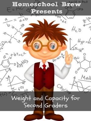 cover image of Weight/Capacity for Second Graders